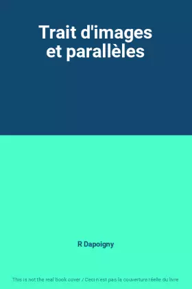 Couverture du produit · Trait d'images et parallèles