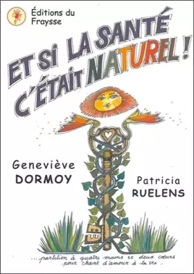 Couverture du produit · Et si la santé c'était naturel !