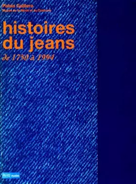 Couverture du produit · Histoire Du Jeans De 1750 a 1994