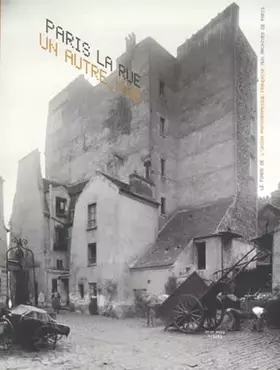 Couverture du produit · Paris, la rue : un autre 1900