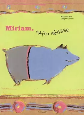 Couverture du produit · Miriam, Mafou Métisse