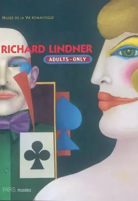 Couverture du produit · Richard Lindner (1901-1978) : Adults only