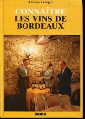 Couverture du produit · Connaitre les vins de bordeaux