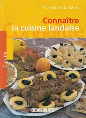 Couverture du produit · Connaitre la cuisine landaise