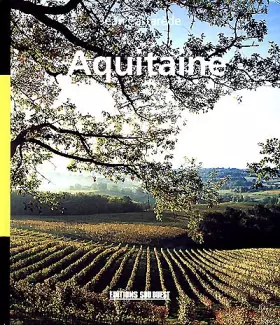 Couverture du produit · Aquitaine : Géographie sentimentale