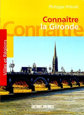 Couverture du produit · Connaître la Gironde