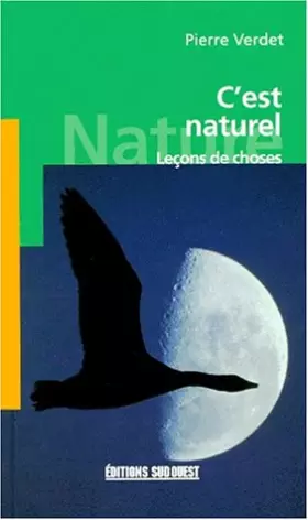 Couverture du produit · C'est naturel. : Leçons de choses