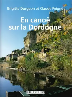 Couverture du produit · EN CANOE SUR LA DORDOGNE