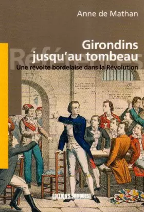 Couverture du produit · Girondins jusqu'au tombeau