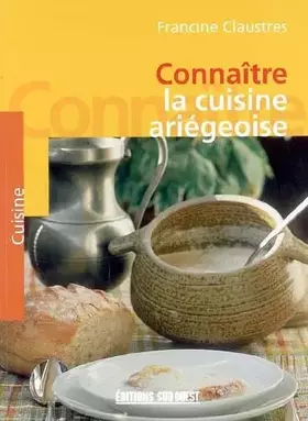 Couverture du produit · Connaître la cuisine ariégeoise