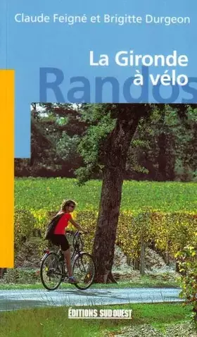 Couverture du produit · la Gironde à vélo