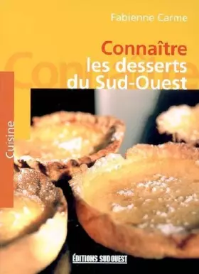 Couverture du produit · Connaître les desserts du Sud-Ouest