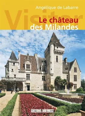 Couverture du produit · Visiter Le Chateau Des Milandes