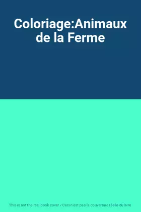 Couverture du produit · Coloriage:Animaux de la Ferme