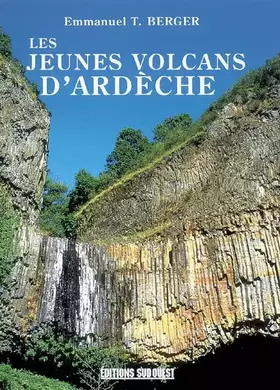 Couverture du produit · Les jeunes volcans d'Ardèche