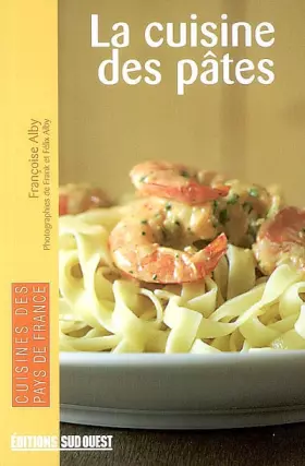 Couverture du produit · La cuisine des pâtes
