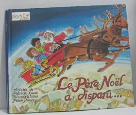 Couverture du produit · Le Père Noël a disparu