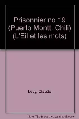 Couverture du produit · Prisonnier no 19 (Puerto Montt, Chili)