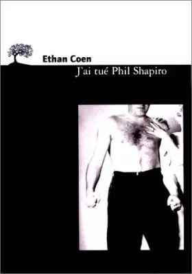 Couverture du produit · J'ai tué Phil Shapiro
