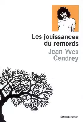Couverture du produit · Les Jouissances du remords