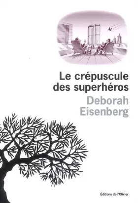 Couverture du produit · Le Crépuscule des superhéros