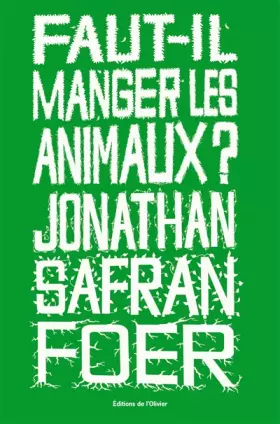 Couverture du produit · Faut-il manger les animaux ?