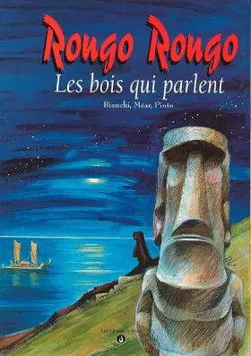Couverture du produit · Rongo Rongo. Les bois qui parlent
