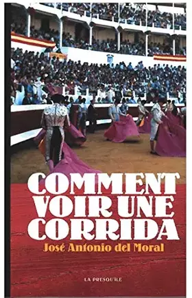 Couverture du produit · Comment voir une corrida
