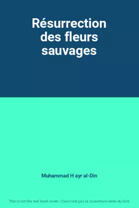Couverture du produit · Résurrection des fleurs sauvages