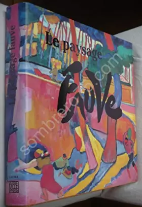 Couverture du produit · Le Paysage Fauve