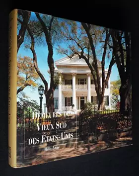 Couverture du produit · Demeures du vieux Sud des Etats-Unis