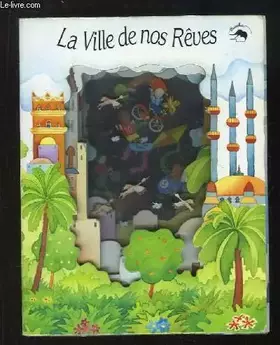 Couverture du produit · La ville de nos Rêves.