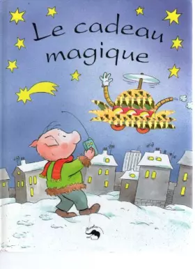 Couverture du produit · Le cadeau magique