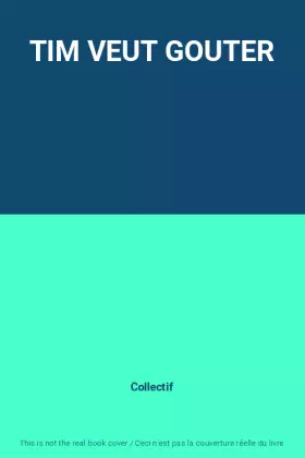Couverture du produit · TIM VEUT GOUTER