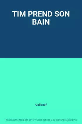 Couverture du produit · TIM PREND SON BAIN