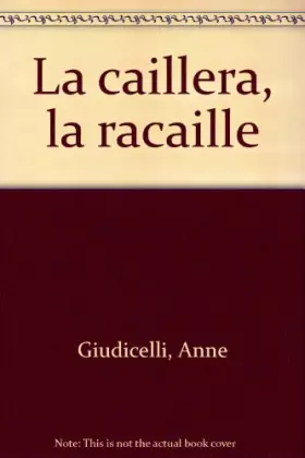 Couverture du produit · La caillera (la racaille)