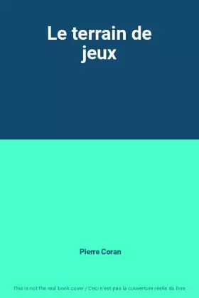 Couverture du produit · Le terrain de jeux