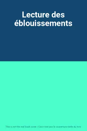 Couverture du produit · Lecture des éblouissements