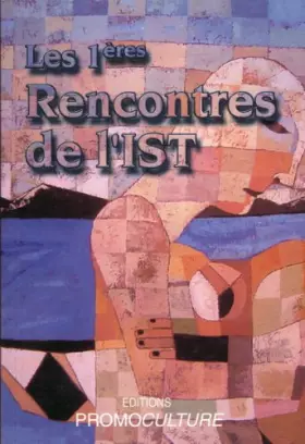Couverture du produit · Les premières rencontres de l'IST