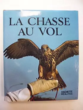 Couverture du produit · La Chasse au vol