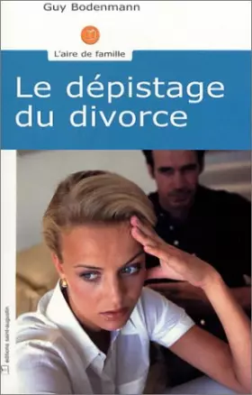 Couverture du produit · Le Dépistage du divorce