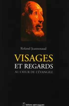 Couverture du produit · Visages et regards : Au coeur de l'évangile