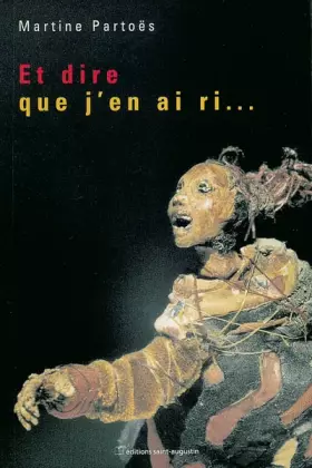 Couverture du produit · ET DIRE QUE J'EN AI RI