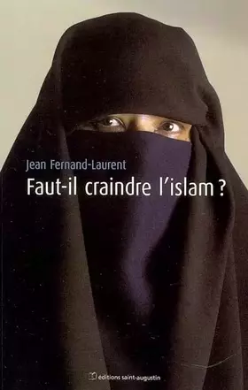 Couverture du produit · FAUT-IL AVOIR PEUR DE L'ISLAM