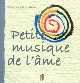 Couverture du produit · PETITE MUSIQUE DE L'AME
