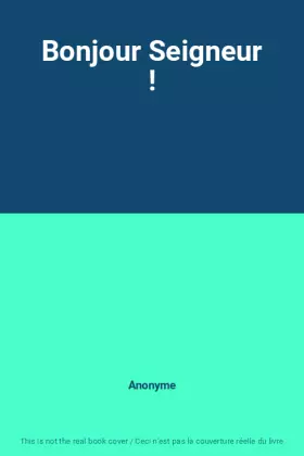 Couverture du produit · Bonjour Seigneur !