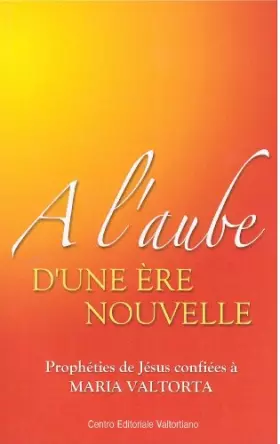 Couverture du produit · A L'AUBE D'UNE ERE NOUVELLE