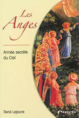 Couverture du produit · Les Anges: Armée secrète du Ciel