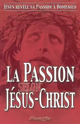 Couverture du produit · La passion selon jesus-christ