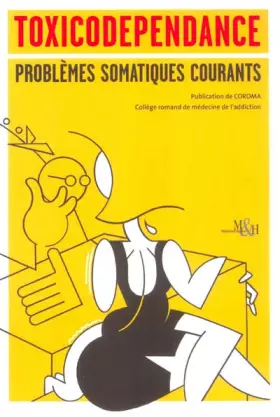 Couverture du produit · TOXICODEPENDANCE PROBLEMES SOMATIQUES CO